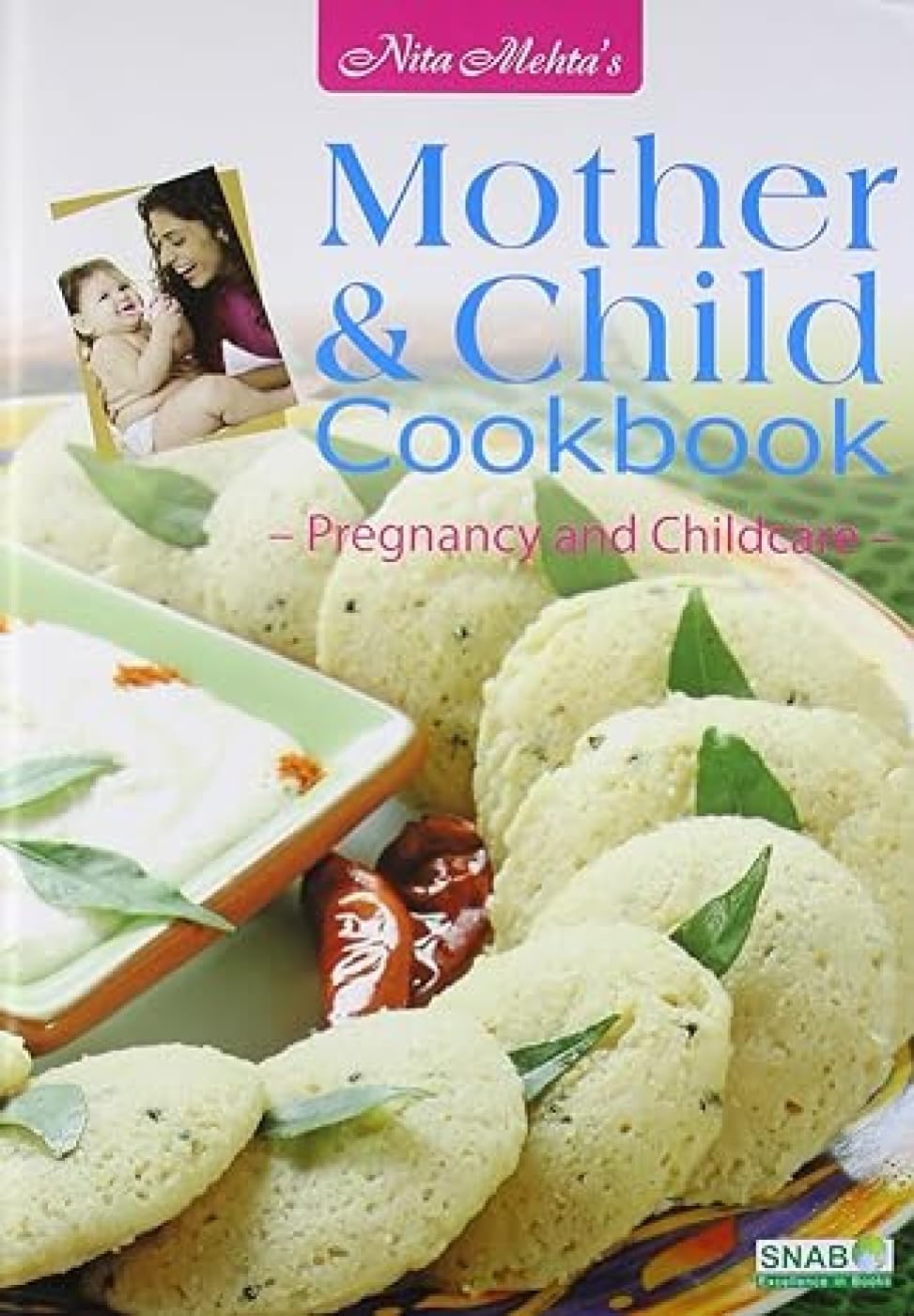 Mother and Child Cookbook Leisure, Home & Garden