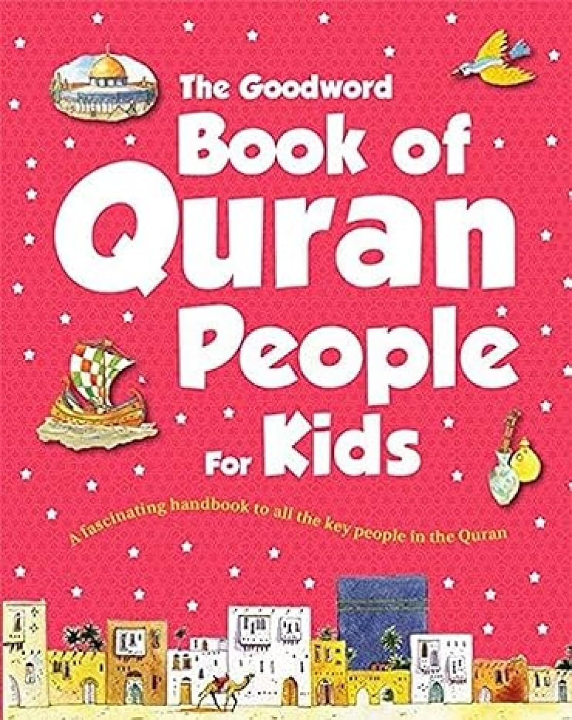 The Goodword Book of Quran People for Kids Religion & Esotericism
