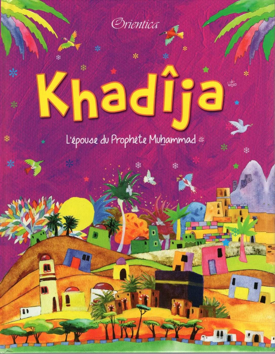 Khadîja - L'épouse du Prophète Muhammad (SAW) book