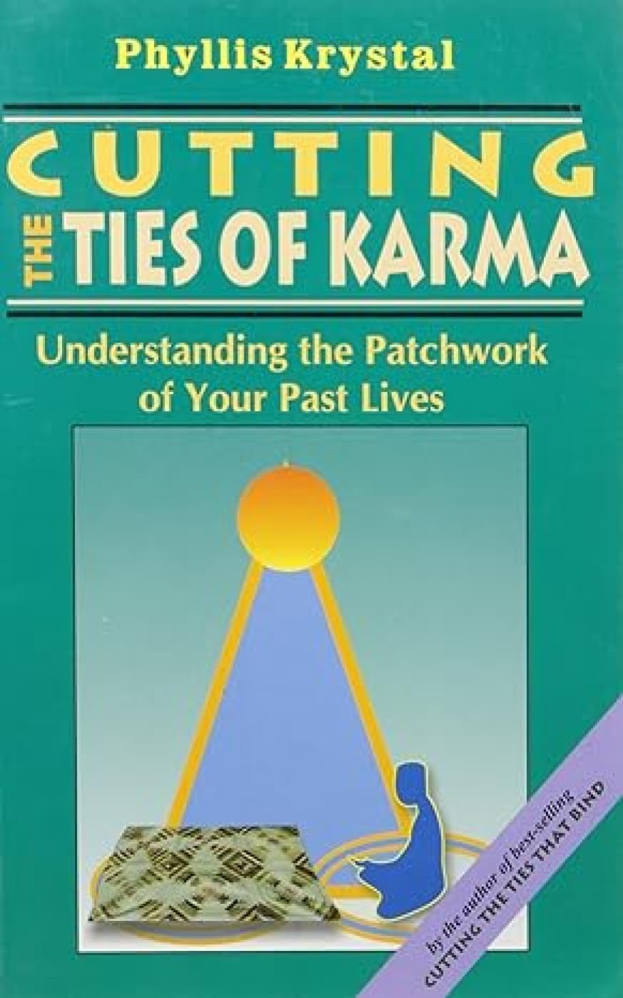 Cutting the Ties of Karma Religion & Esotericism