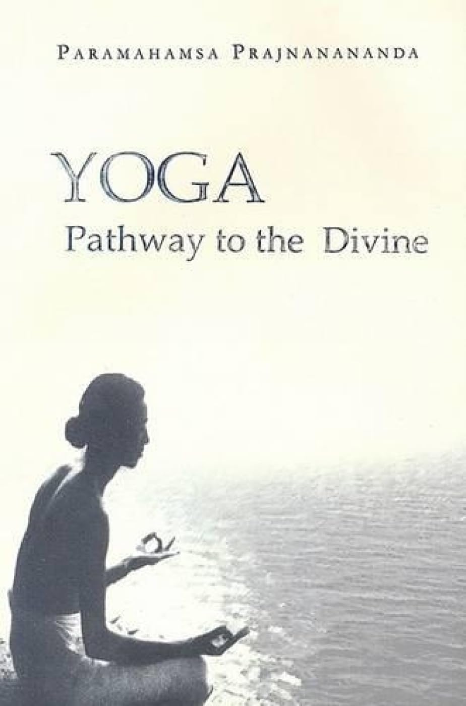 Yoga, Pathway to the Divine Lifestyle
