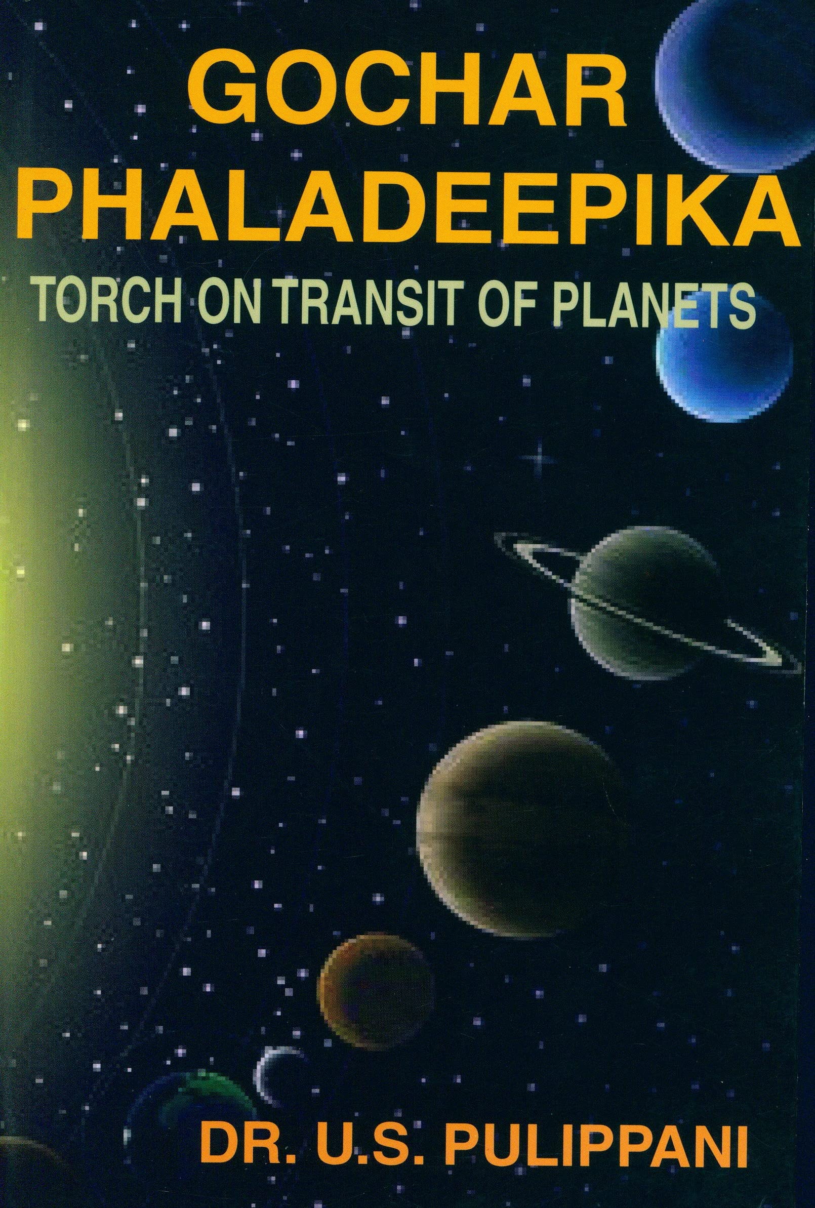 Gochar Phaladeepika: Torch on Transit of Planets Books