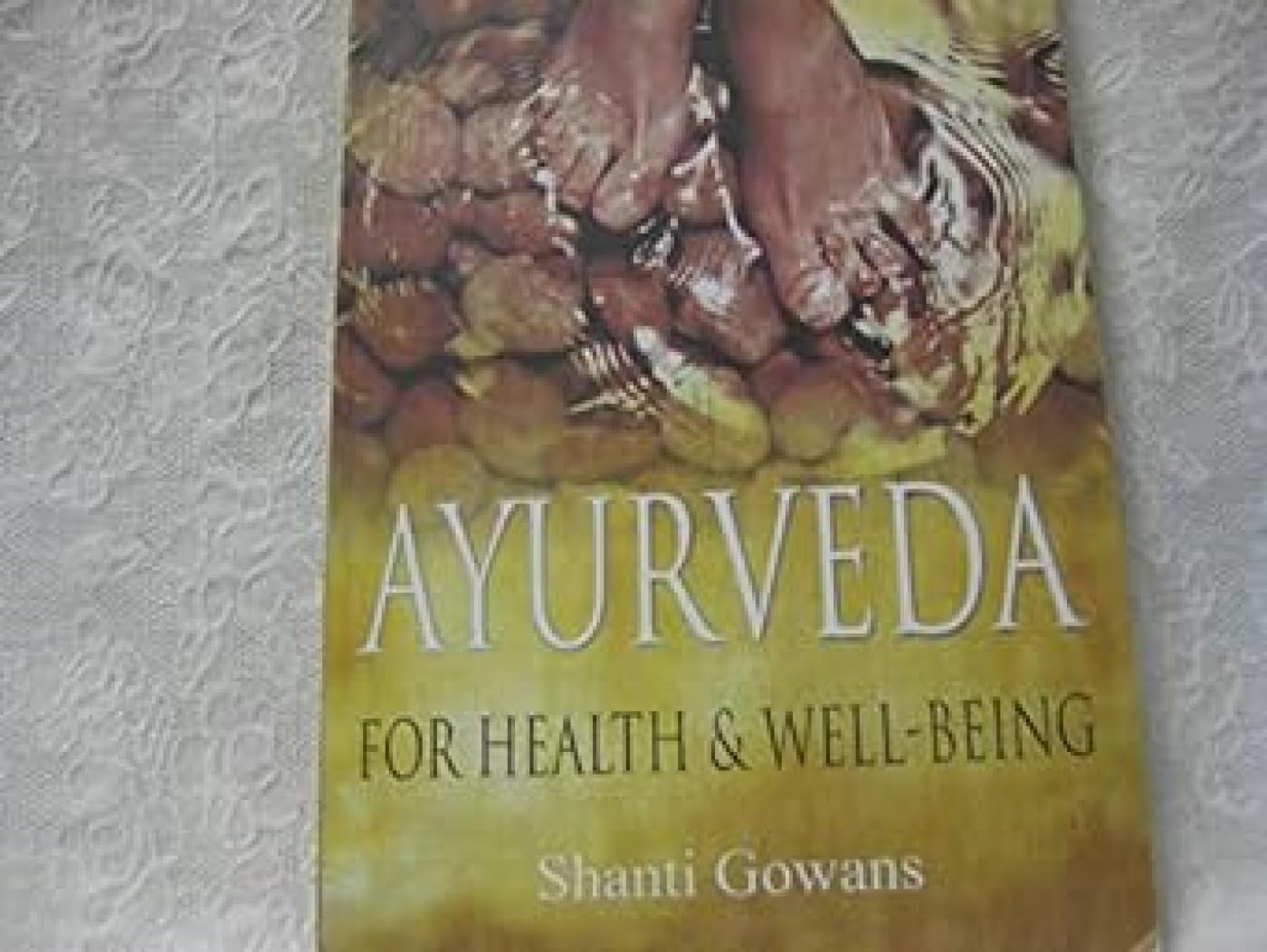 Ayurveda for Health and Well Being Health, Nutrition & Fitness