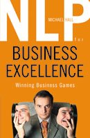 Winning Business Games Apply Powerful NLP Techniques To Become A Brilliant Player Books