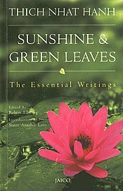Sunshine & Green Leaves: The Essential Writings Philosophy