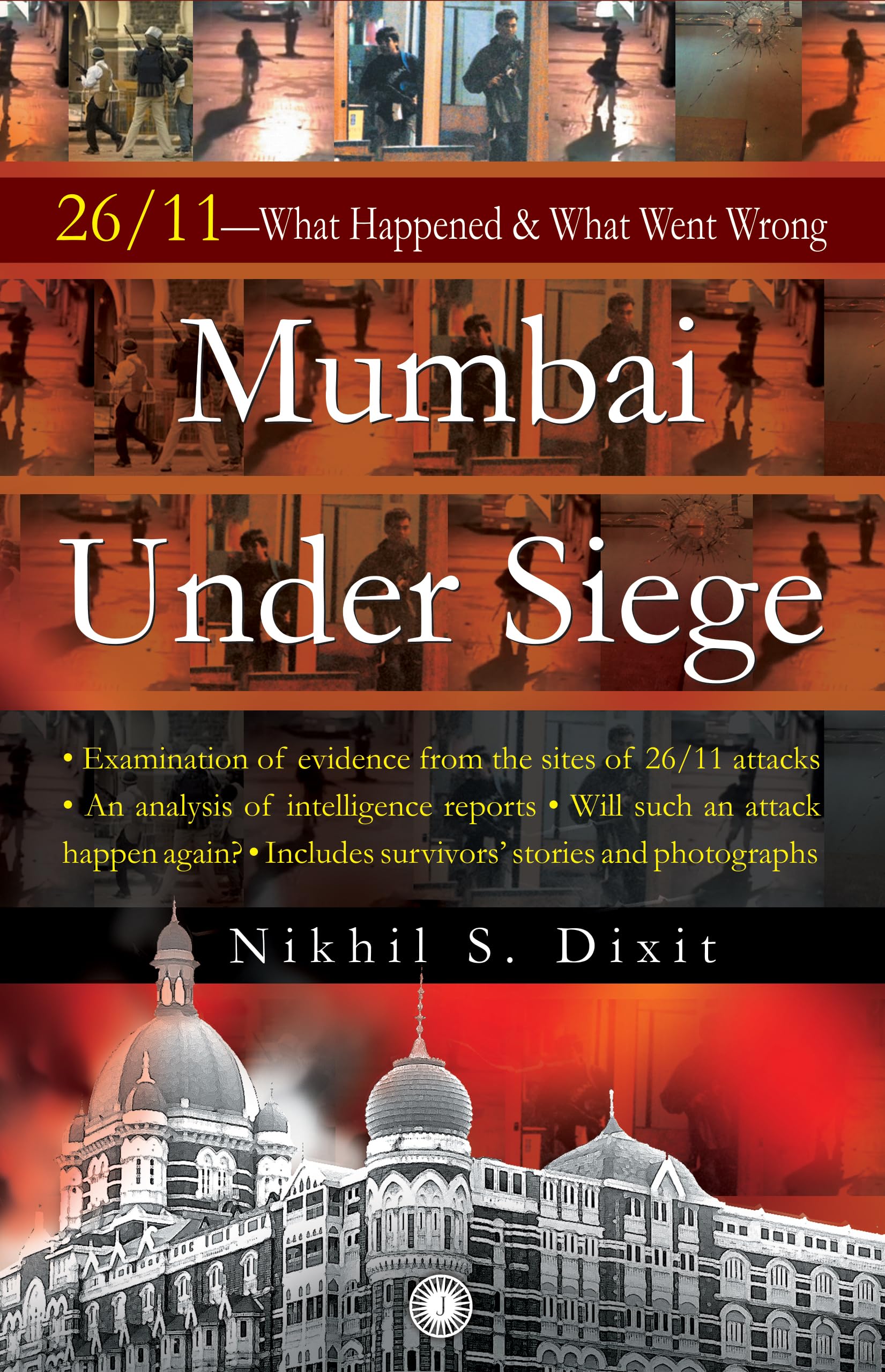 Mumbai Under Siege Politics & History