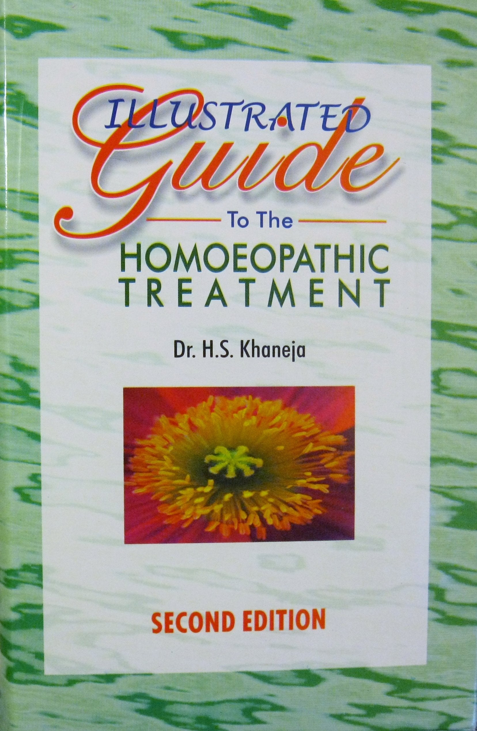 Illustrated Guide to Homoeopathic Treatment Medicine