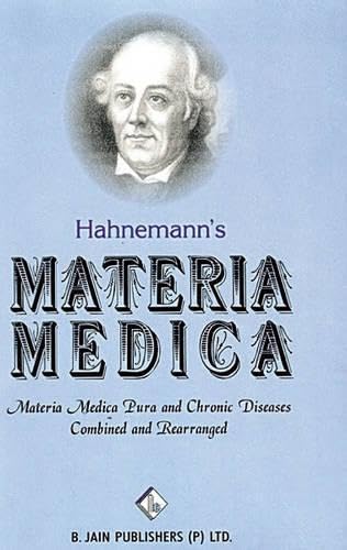 Hahnmann's Materia Medica: "Materia Medica Pura", "Chronic Diseases - Their Peculiar Nature and Their Homoeopathic Cure" Medicine
