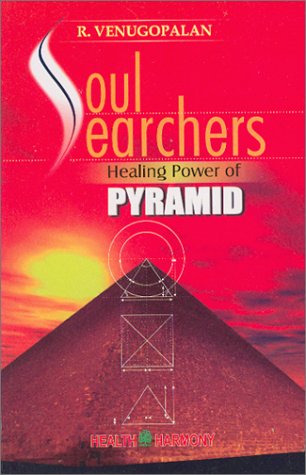 Soul Searchers Healing Power of Pyramid Religion & Esotericism