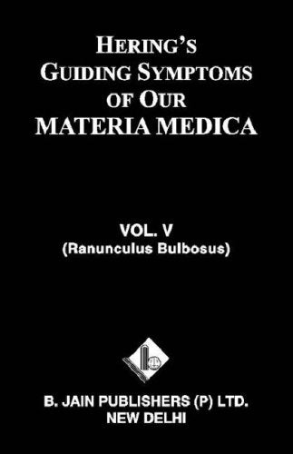 The Herings Guiding Symptoms of Our Materia Medica: 5-Volume Set Medicine
