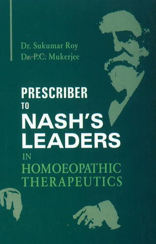 Prescriber to Nash's Leaders in Homoeopathic Therapeutics Medicine
