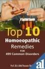 Top 10 Homoeopathic Remedies for 499 Common Disorders Medicine