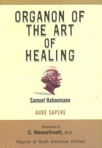 Organon of the Art of Healing Health, Nutrition & Fitness