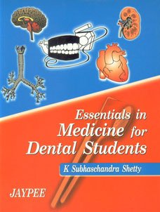 Essentials in Medicine for Dental Students, R.P.2005 Medicine