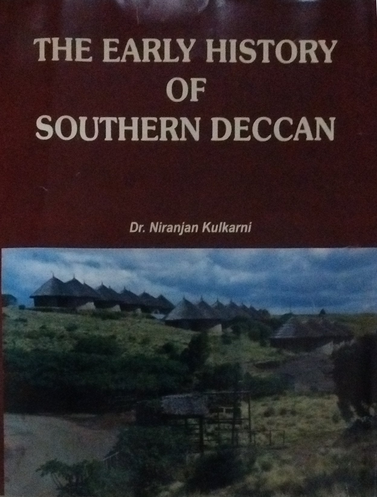 The Early History of Southern Deccan Dr. Niranjan Kulkarni Books