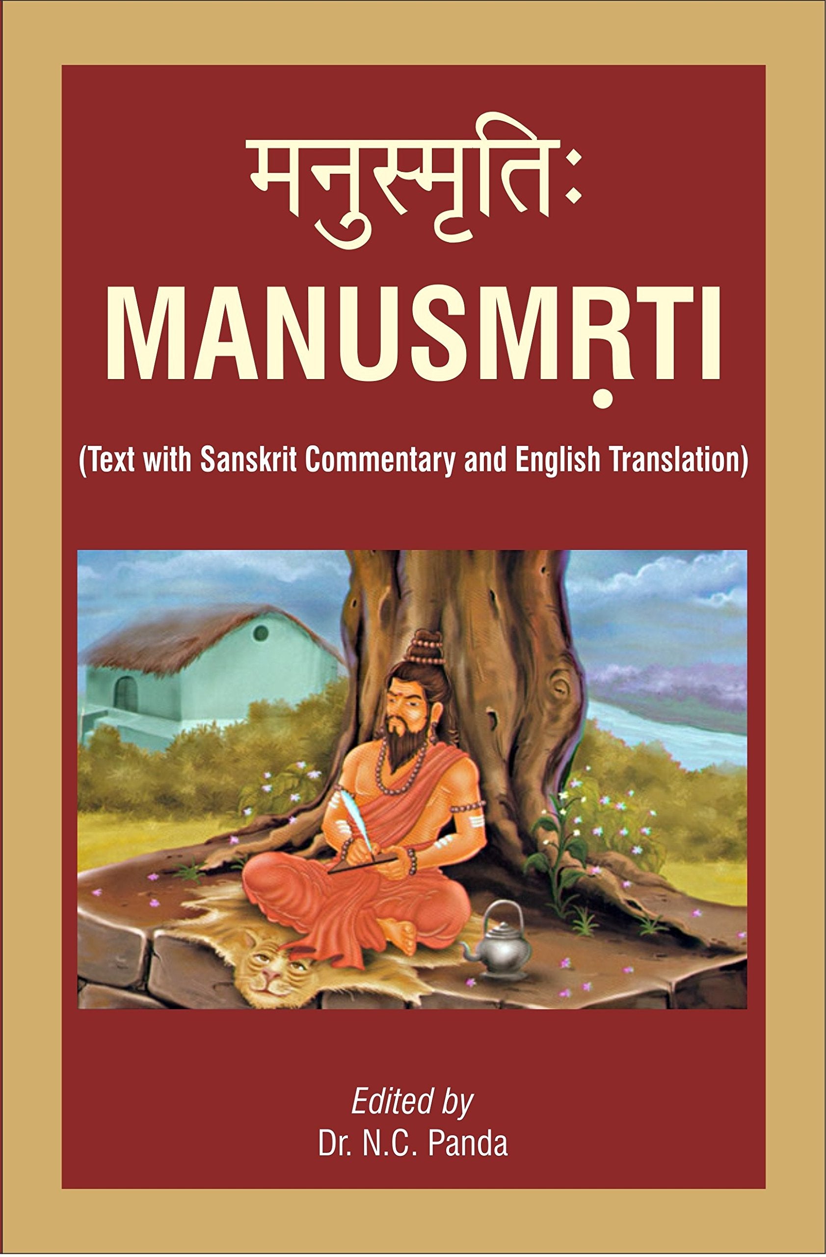 MANUSMRITI : Text with Sanskrit Commentary & English Translation Dr. N.C. Panda Books