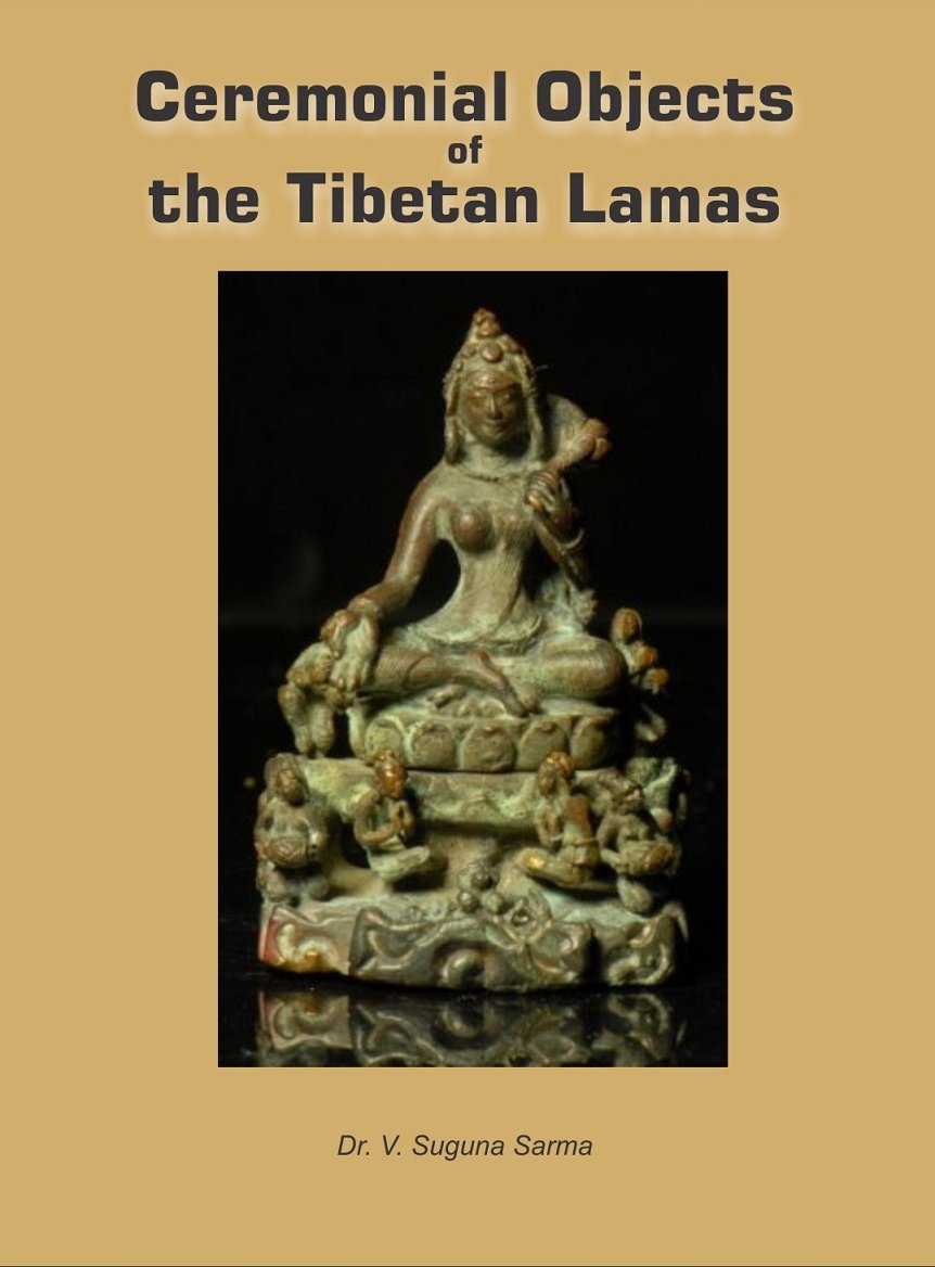 Ceremonial Objects of the Tibetan Lamas Dr. V. Suguna Sharma Books