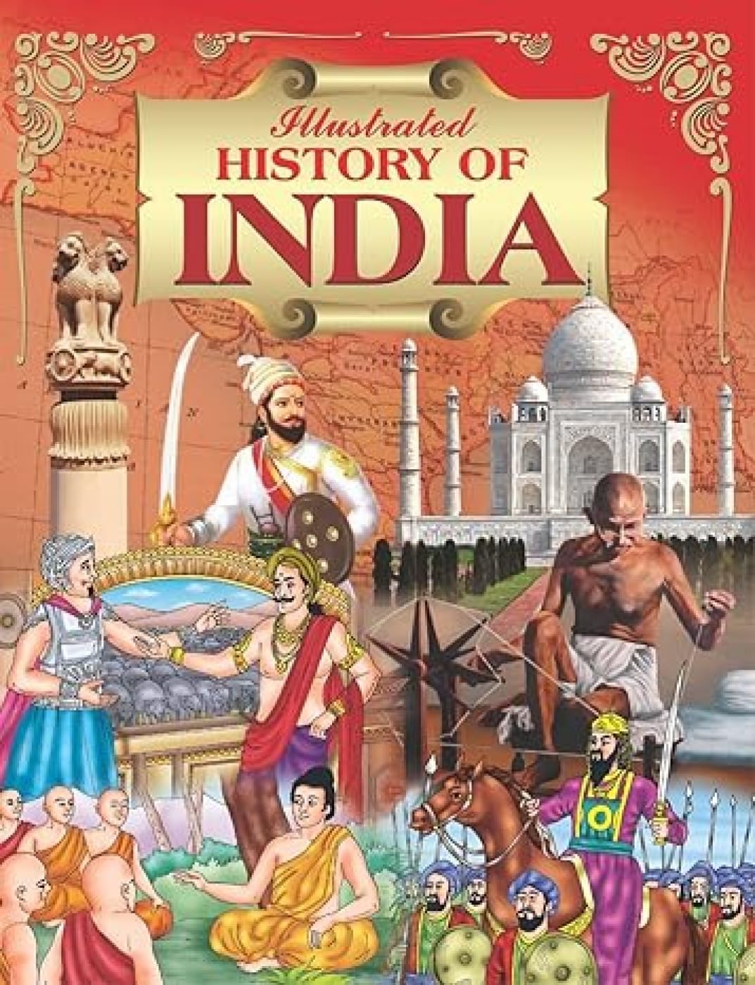 Illustrated History of India Politics & History