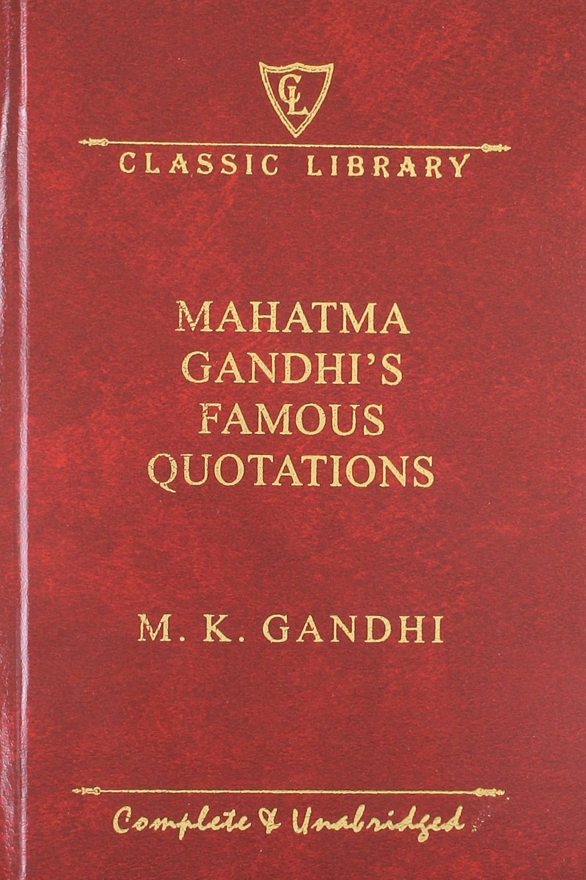 Mahatma Gandhi's Famous Quotations (Wilco Classic Library) Books