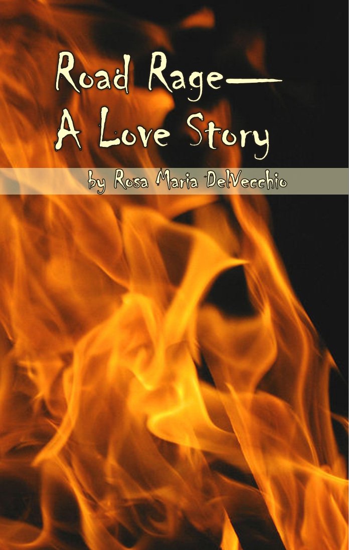 Road Rage-A Love Story Business & Technology