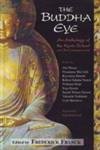 The Buddha Eye: An Anthology of the Kyoto School and Its Contemporaries Religion & Esotericism
