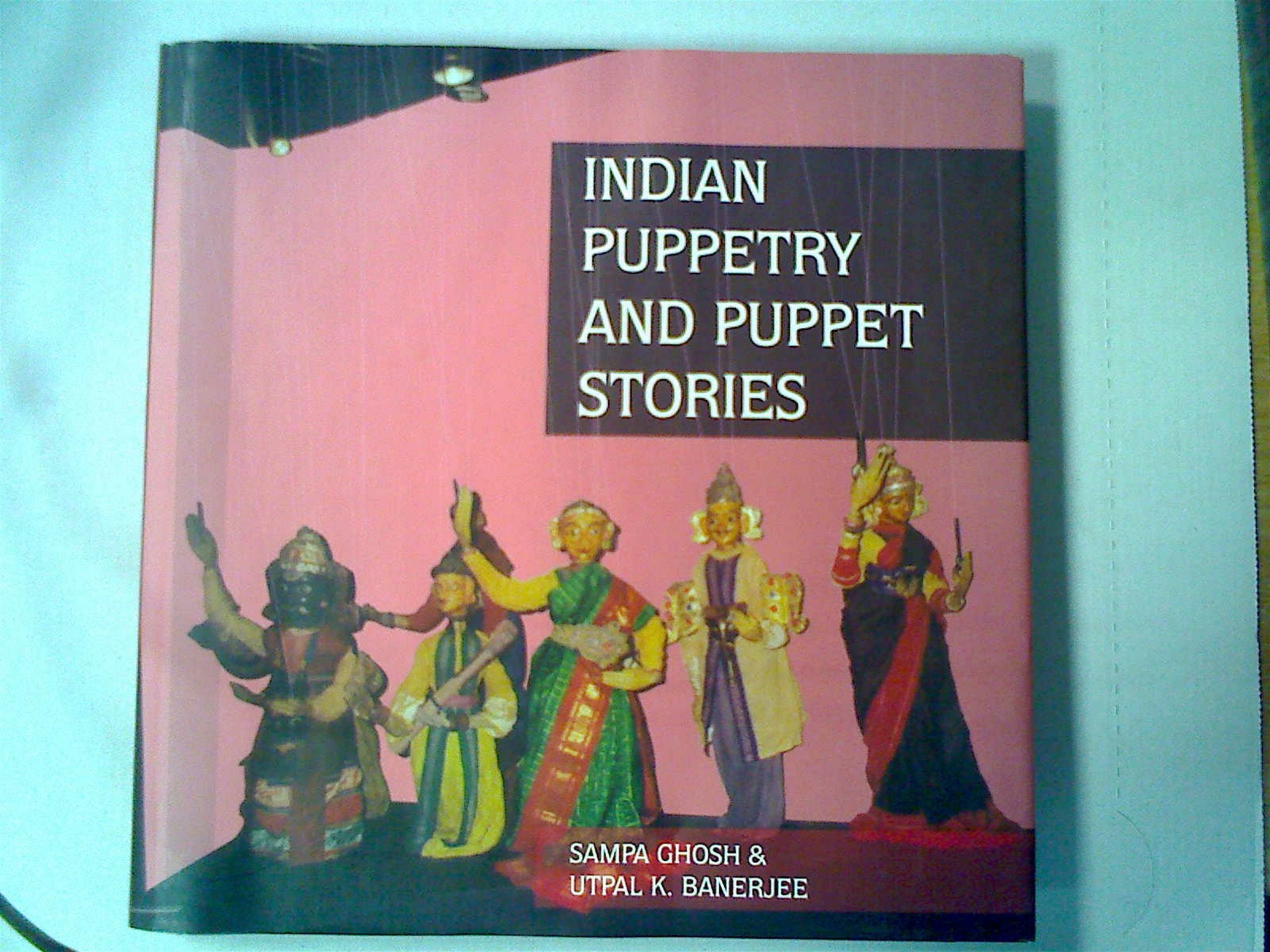 Indian Puppetry and Puppet Stories Film, Art & Culture