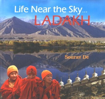 Life Near the Sky - Ladakh Politics & History