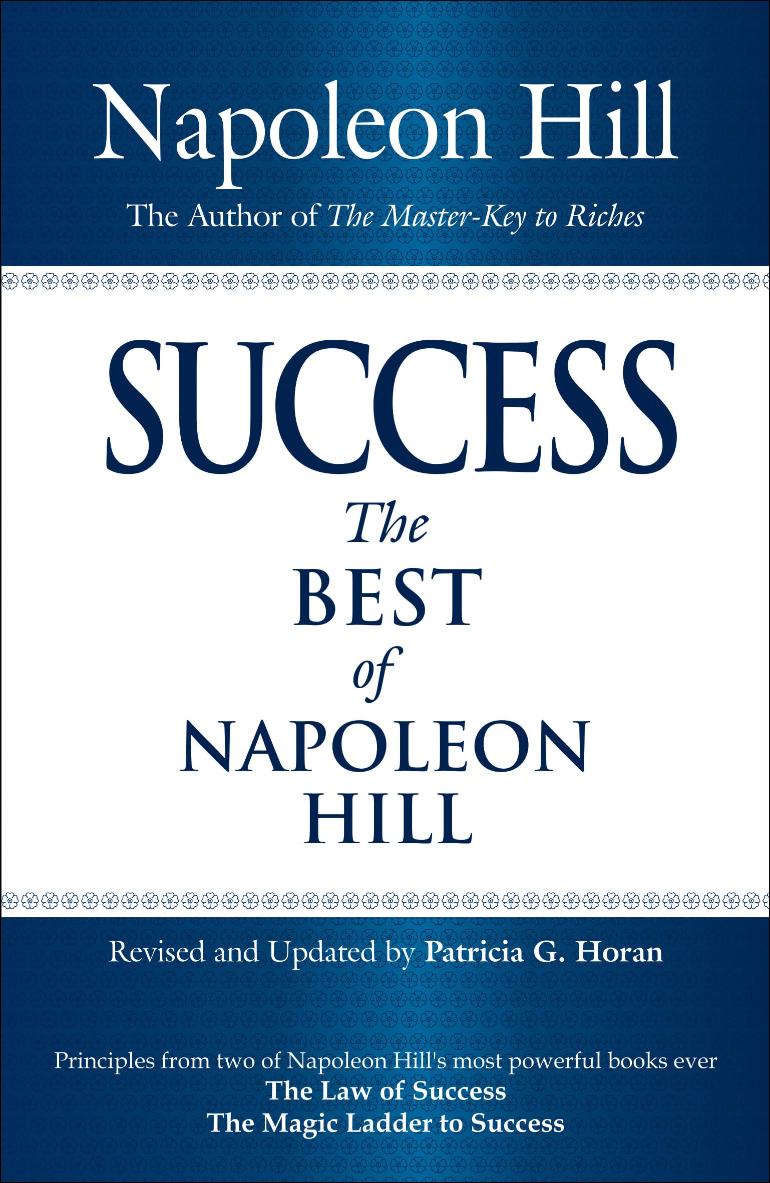 Success"The best of Napoleon Hill Business, Finance & Career
