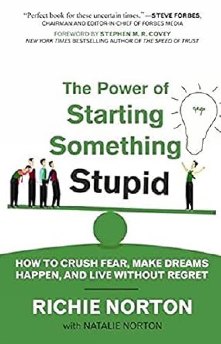 The Power of starting something stupid Business, Finance & Career