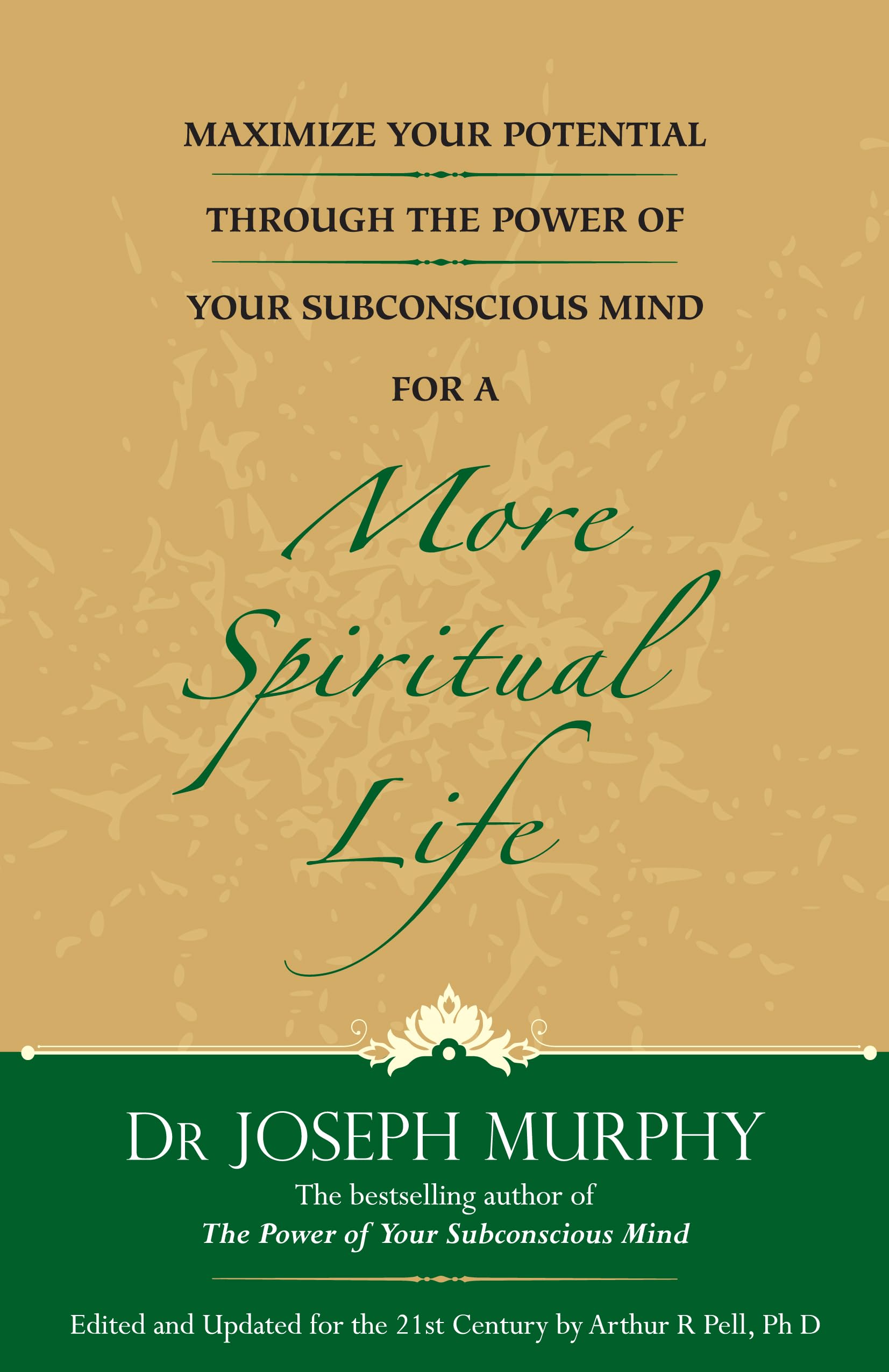 Maximize Your Potential Through The Power Of Your Subconscious Mind For A More Spiritual Life (English) Contemporary literature