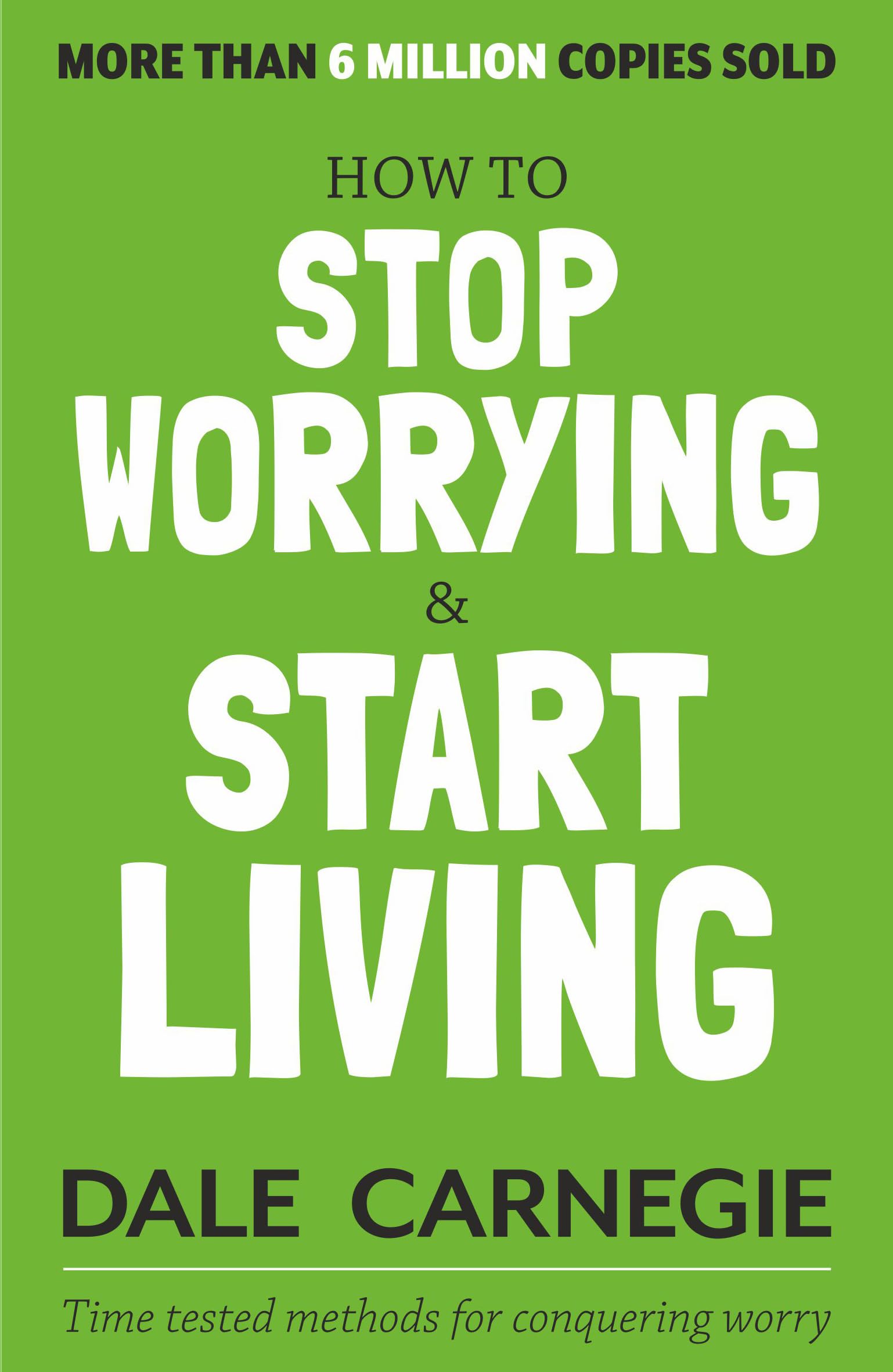 How to Stop Worrying and Start Living Religion & Esotericism