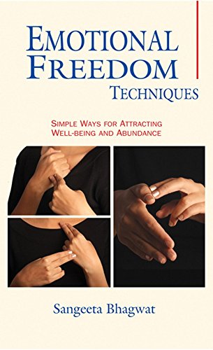 Emotional Freedom Techniques: Simple Ways for Attracting Well-Being & Abundance Religion & Esotericism