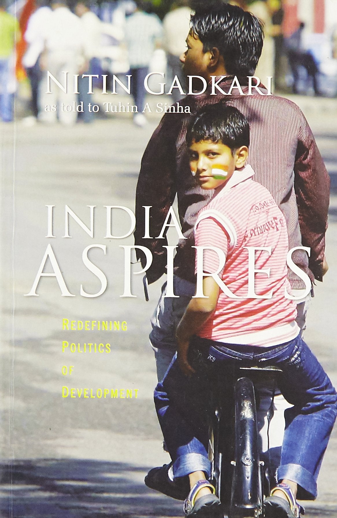 India Aspires: Redefining Politics of Development Social Sciences