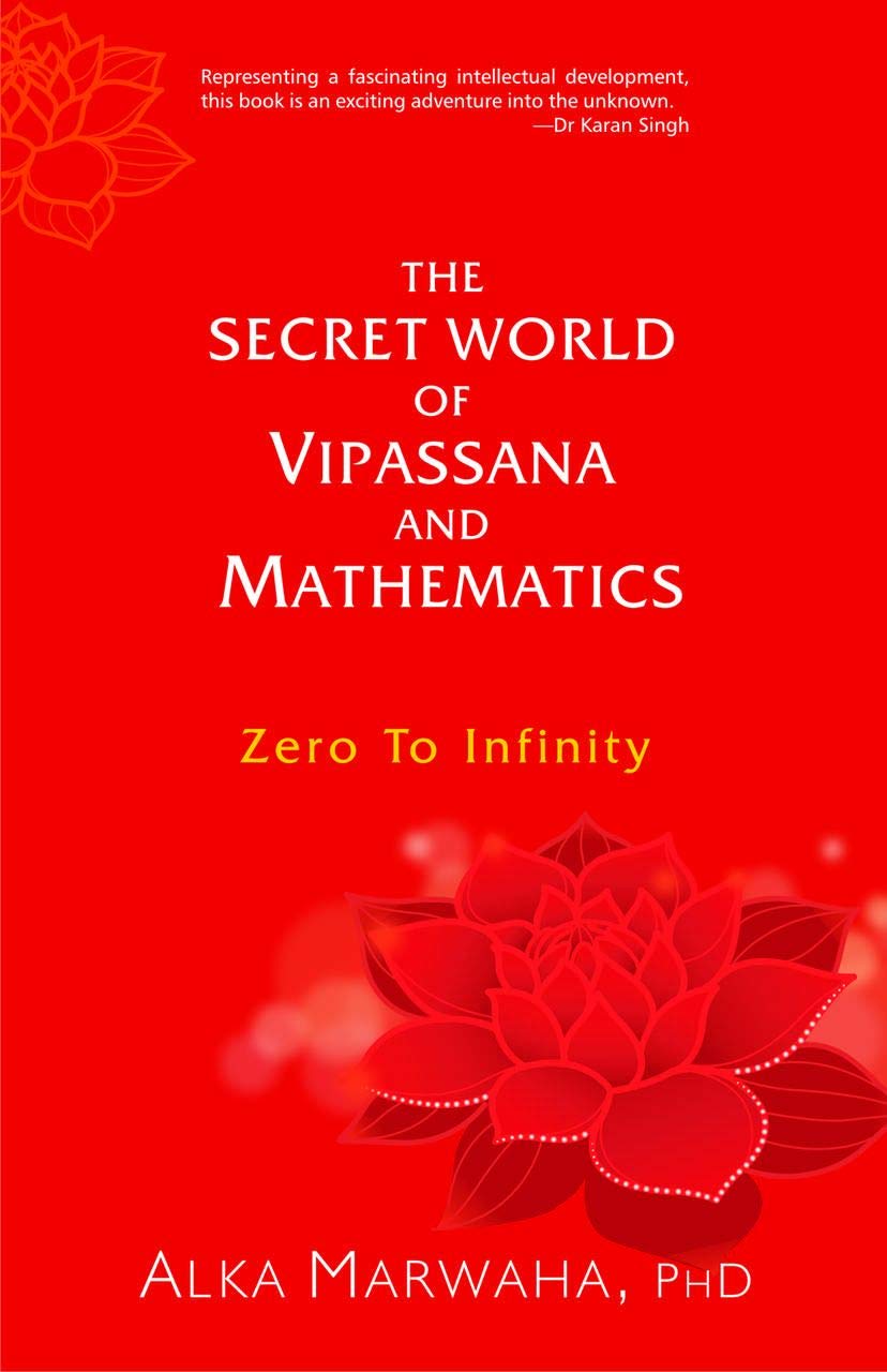 The Secret World of Vipassana and Mathematics Philosophy