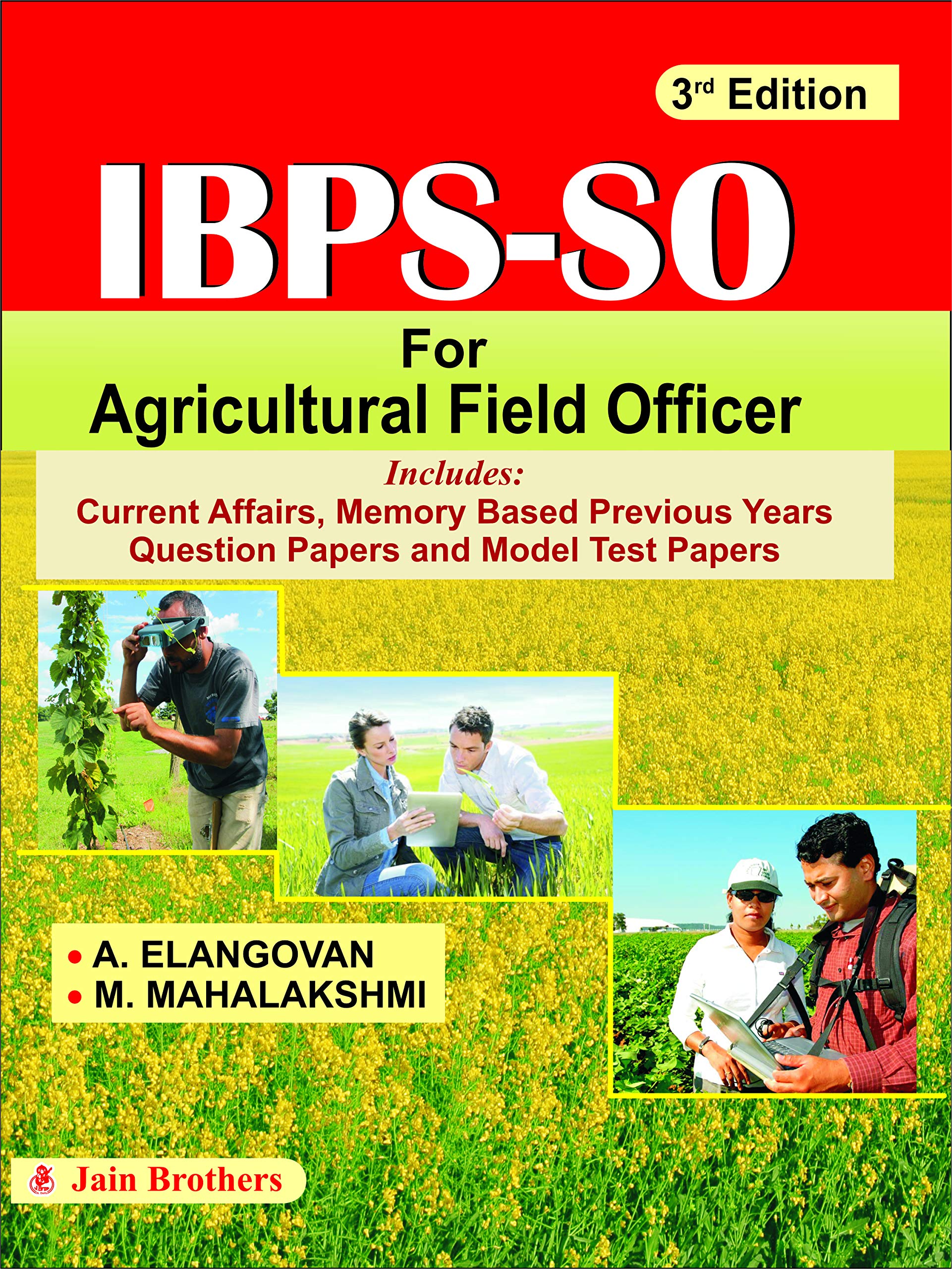 IBPS-SO for Agricultural Field Officer A. Elangovan and M. Mahalakshmi and NA A. Elangovan and M. Mahalakshmi and NA Books