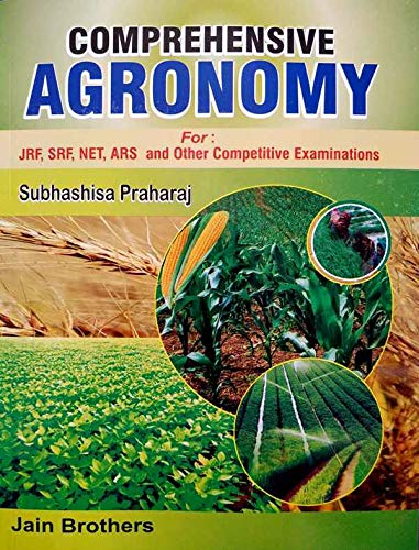 Comprehensive Agronomy for JRF SRF NET ARS and Other Competitive Examinations (PB) Praharaj, Subhashisa Books