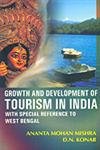 Growth and Development of Tourism in India: With Special Reference to West Bengal Business, Finance & Career