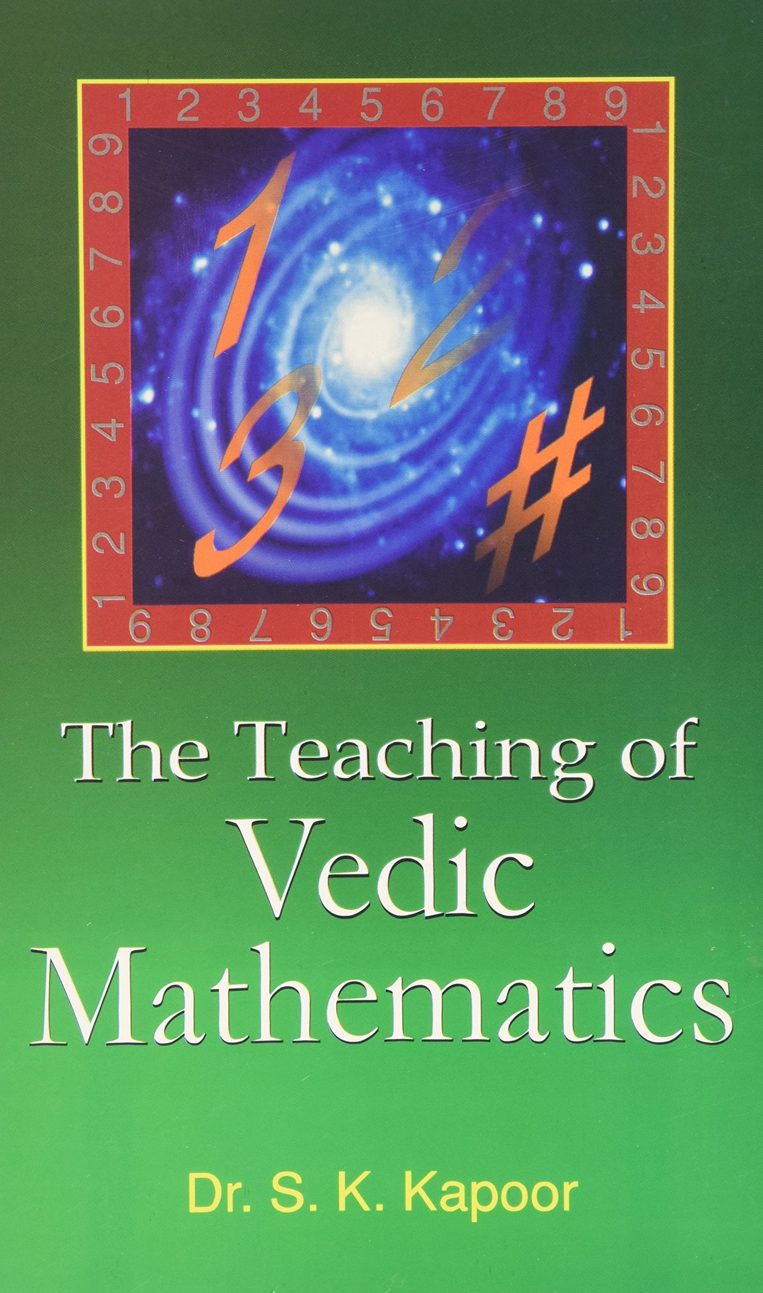 The Teachings of Vedic Mathematics Mathematics