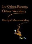 In Other Rooms, Other Wonders Contemporary literature