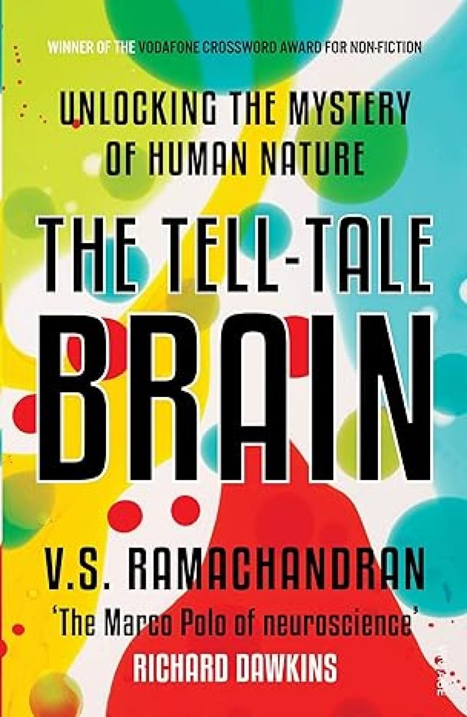 The Tell: Tale Brain-Unlocking the Mystry of Human Nature Business & Technology