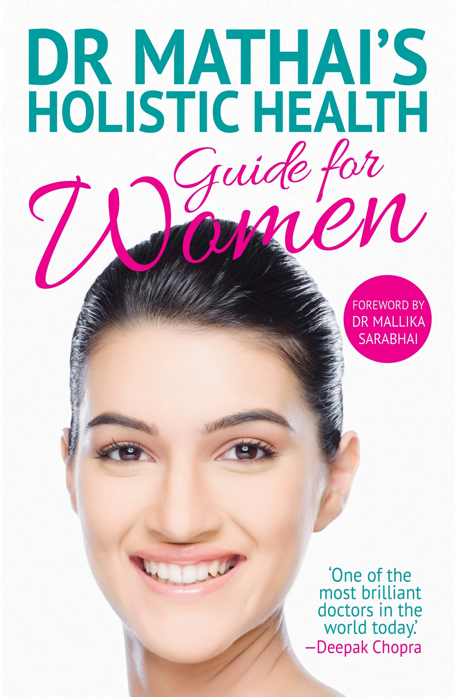 Dr. Mathai's Holistic Health Guide for Women Books