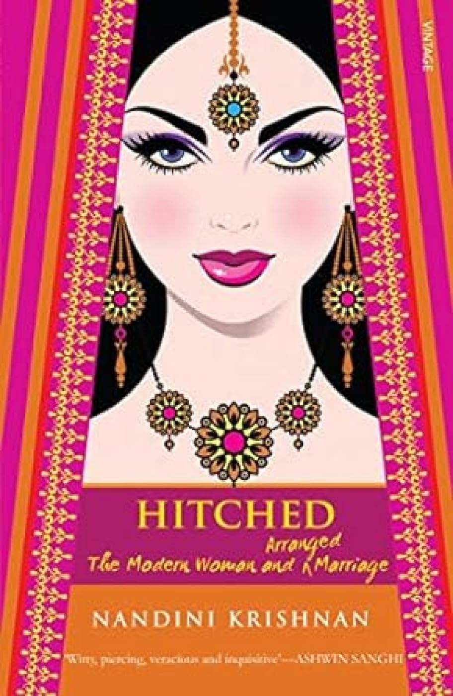 Hitched: The Modern Woman and Arranged Marriage General education