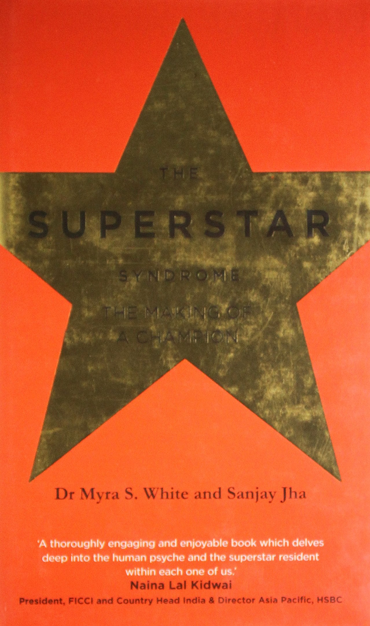 The Superstar Syndrome: The Making of a Champion Books