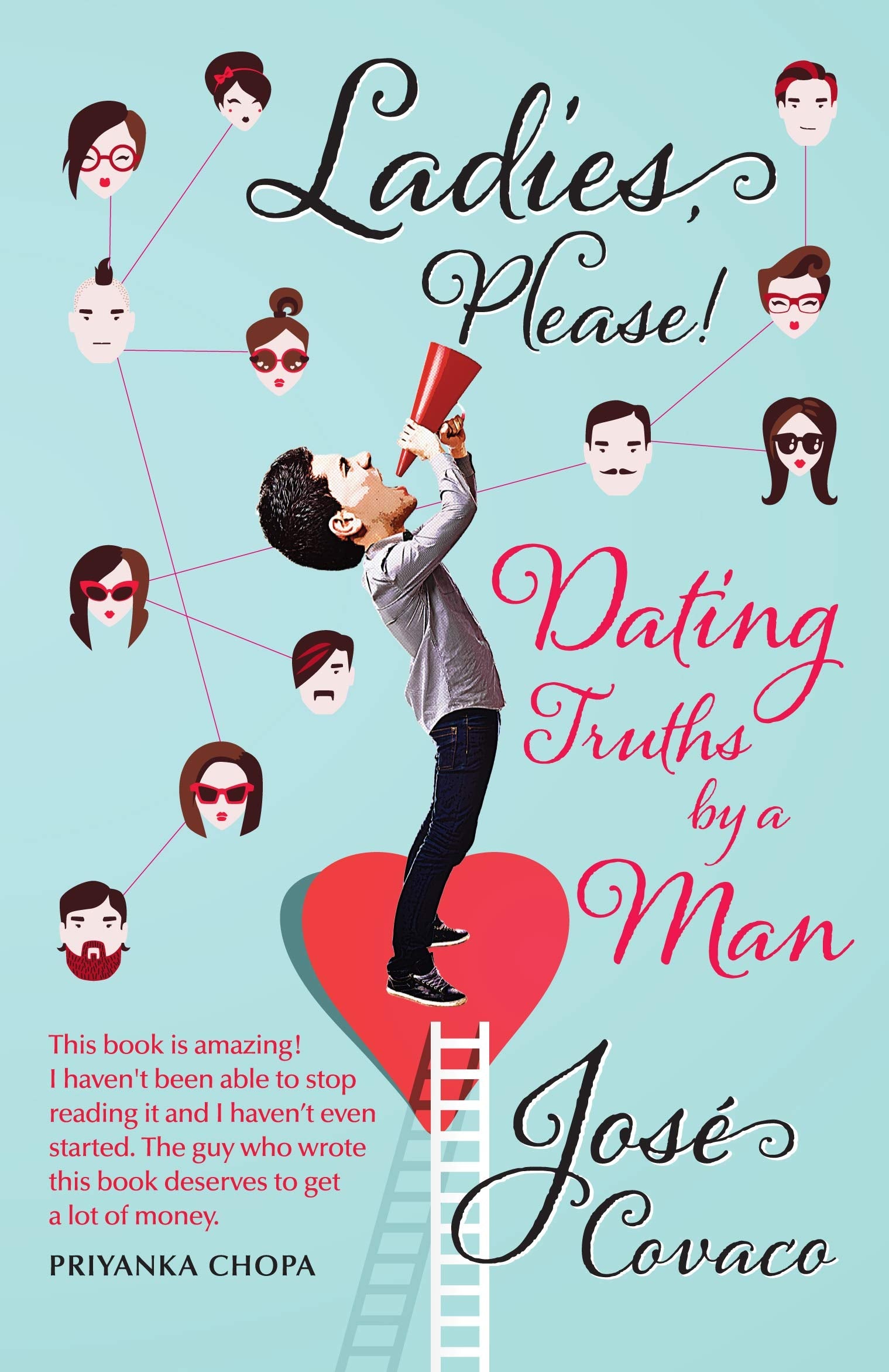 Ladies, Please!: Dating Truths By A Man Partnership & Love