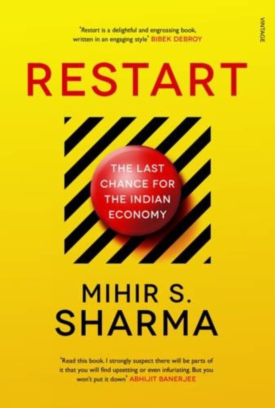 Restart: The Last Chance for the Indian Economy Business, Finance & Career
