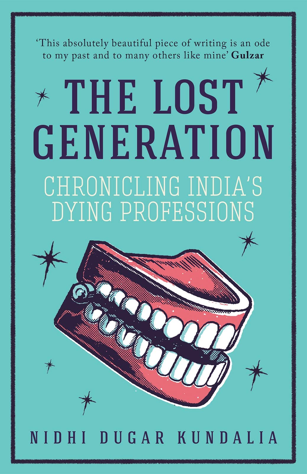The Lost Generation: Chronicling India's Dying Professions book