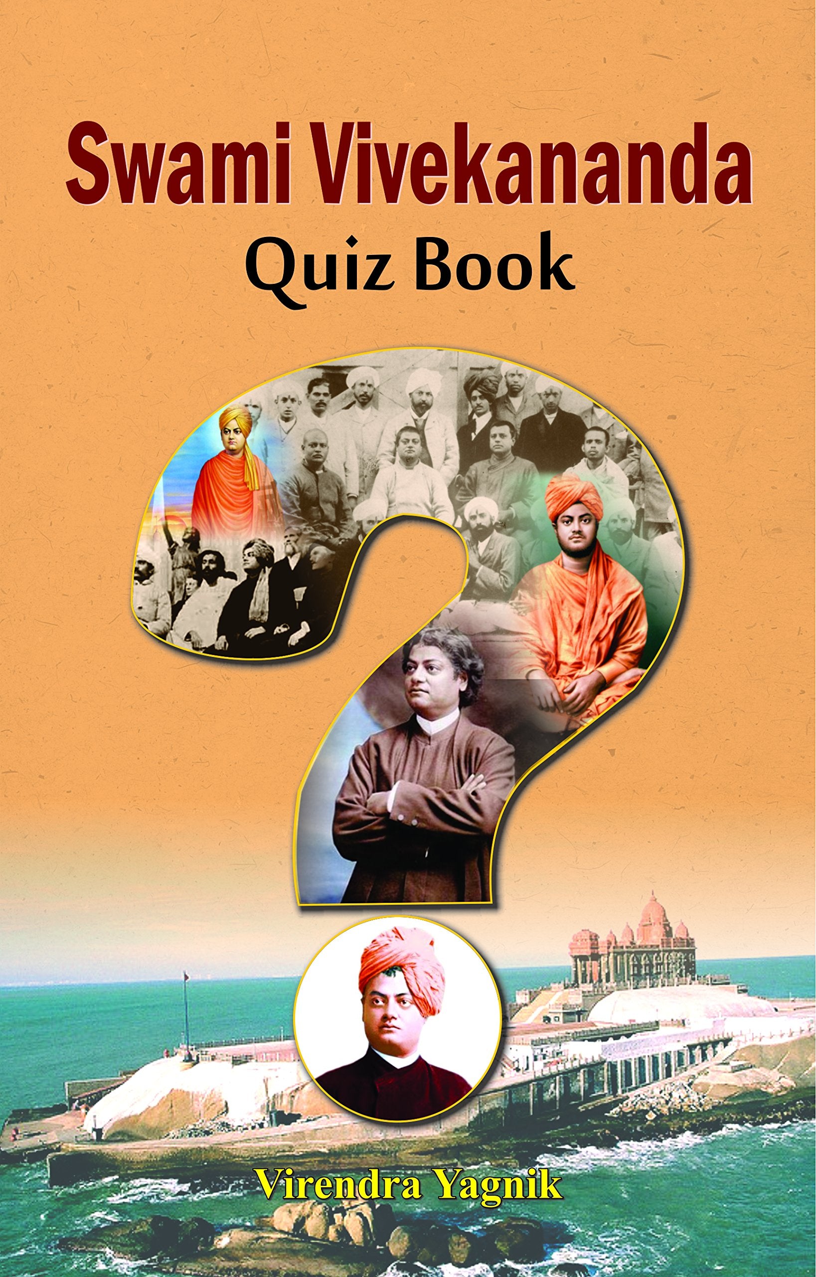 Swami Vivekananda Quiz Book Virendra Yagnik Virendra Yagnik Books