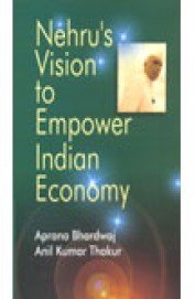 Nehru's Vision to Empower Indian Economy Business, Finance & Career