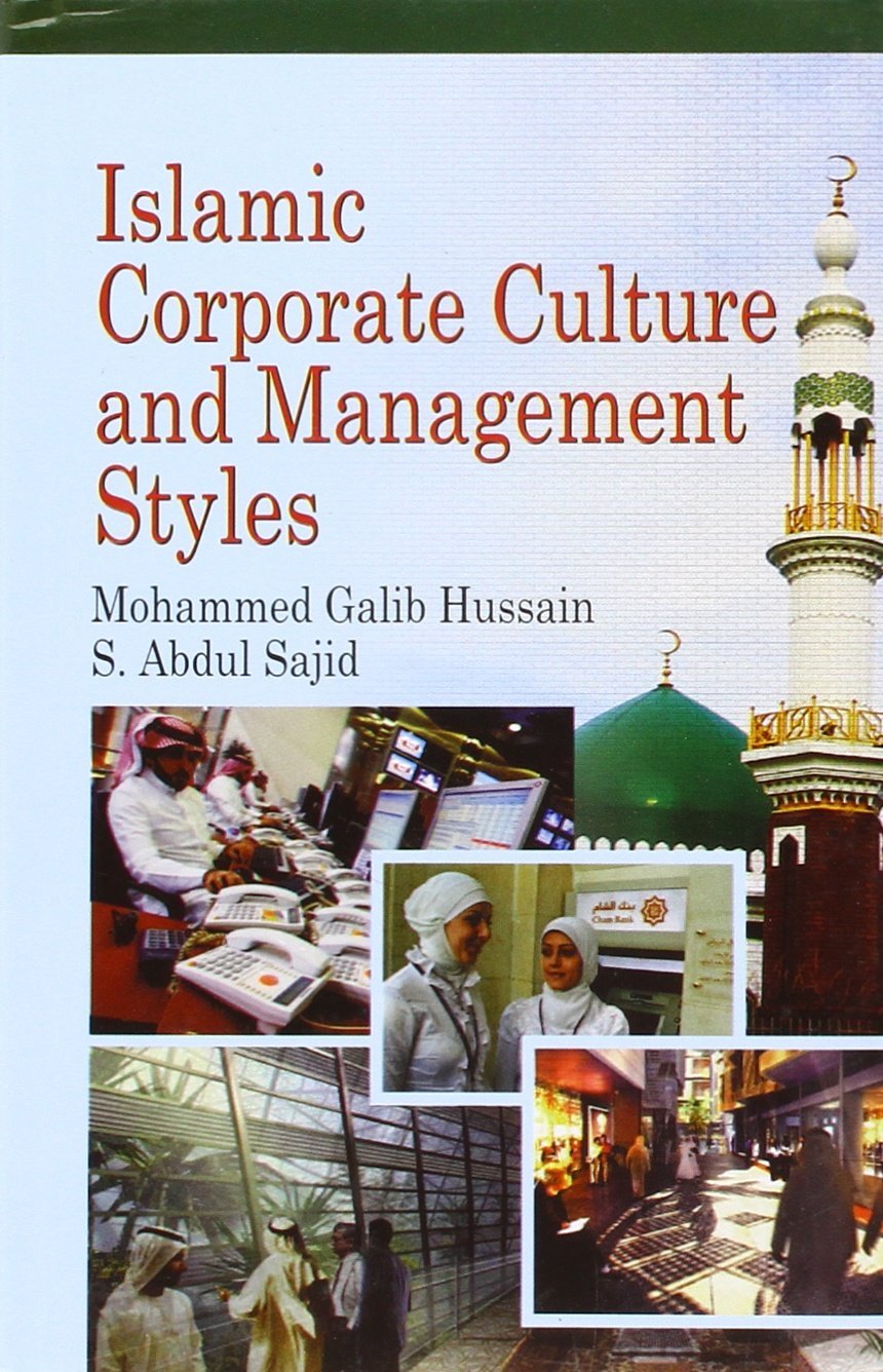 Islamic Corporate Culture and Management Styles Politics & History
