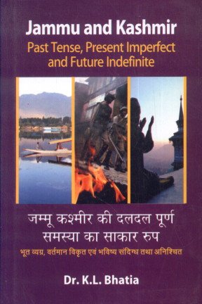 Jammu and Kashmir: Past Tense, Present Imperfect and Future Indefinite Social Sciences